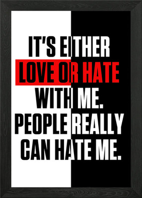 Es ist entweder Liebe oder Hass Gerahmtes Wandbild Poster Leinwanddruck Bild