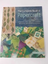 Complete Book Papercraft Over 50 Designs Handmade Paper Cards Garner Papermaking