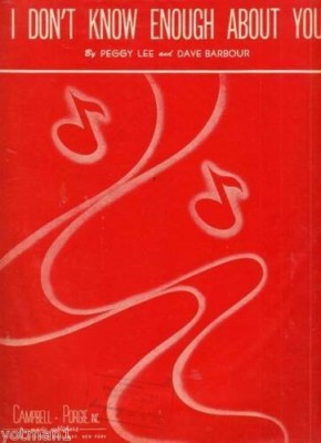 I Don't Know Enough About You 1946, Vintage Sheet Music