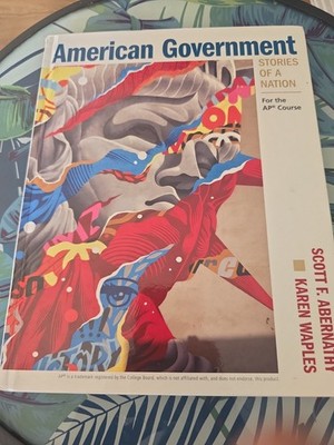 American Government: Stories of a Nation: For the AP Course