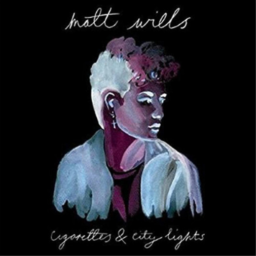 Альбом Matt Wills Cigarettes & City Lights (CD) (ИМПОРТ из Великобритании)