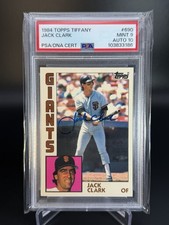 JACK CLARK 1984 TOPPS TIFFANY AUTO #690 POP 2 PSA 9/AUTO 10
