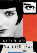 Malaventura by Javier Velasco (Spanish) Paperback Book