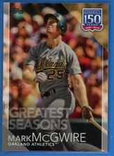 2019 Topps 150 Years of Baseball Greatest Seasons #150-136 Mark McGwire