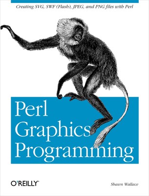 Perl Grafikprogrammierung: Erstellen von SVG-, SWF (Flash), JPEG- und PNG-Dateien mit...