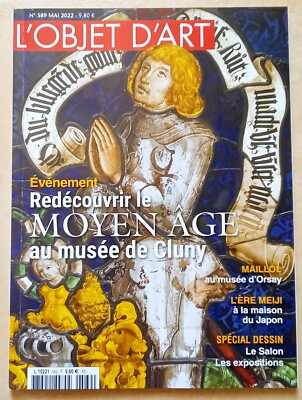 L'objet d'art le MOYEN ÂGE au musée de CLUNY, Maillol n° 589 mai 2022