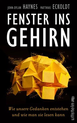 Fenster ins Gehirn | John-Dylan Haynes (u. a.) | Buch | 304 S. | Deutsch | 2021