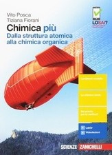 CHIMICA PIU. DALLA STRUTTURA ATOMICA ALLA CHIMICA ORGANICA - 9788808665706