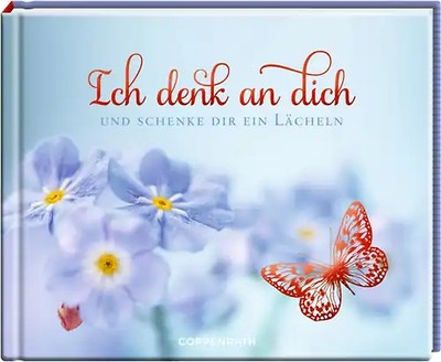 Ich denk an dich und schenke dir ein Lächeln ZUSTAND SEHR GUT