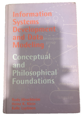 Information Systems Development and Data Modeling: Conceptual and Philosophical 
