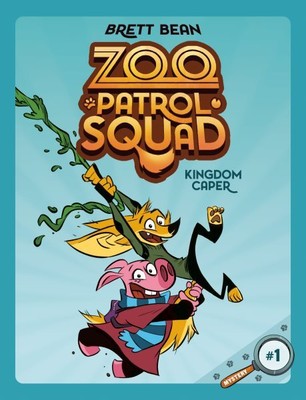 Zoo Patrol Squad 1 : Kingdom Caper, Paperback by Bean, Brett, Brand New, Free...