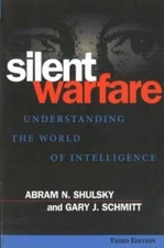 Silent Warfare: Understanding the World of Intelligence - Paperback - GOOD