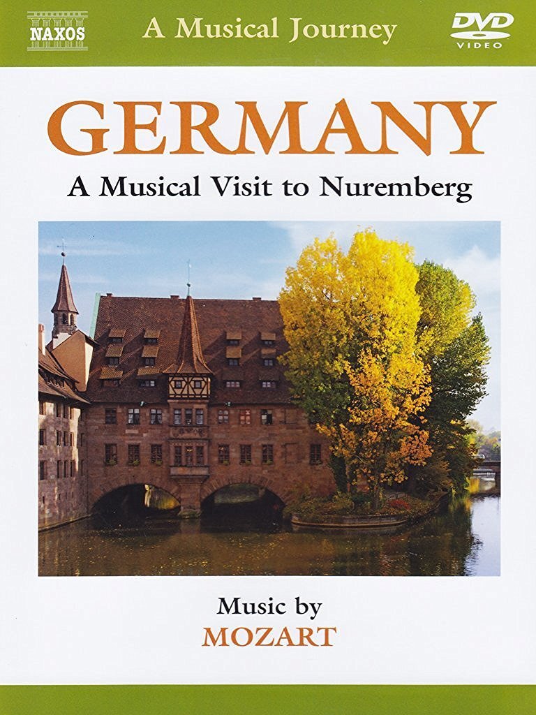 Mozart: Musical Visit To Nuremberg (Naxos DVDTravelogue: 2.110307) (DVD)