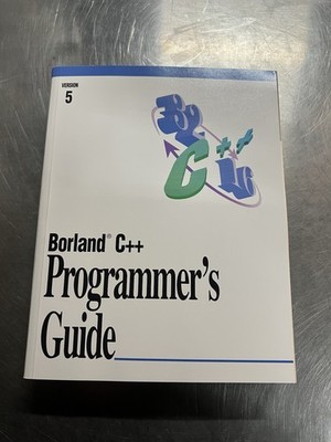 Borland C++ Programmer s Guide Version 5.0 Used Good Condition Book
