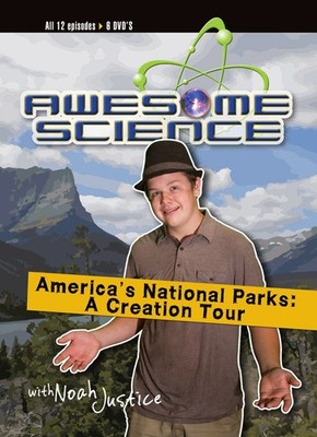 America's National Parks: A Creation Tour With Noah Justice