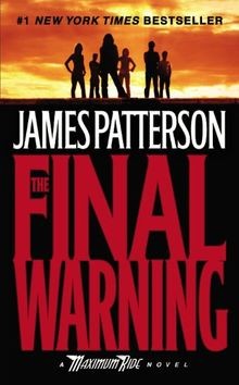The Final Warning: A Maximum Ride Novel (Maximum Ri... | Buch | Zustand sehr gut