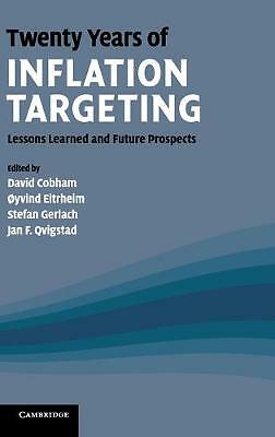 Twenty Years of Inflation Targeting Lessons Learned and Future Prospects Cobham