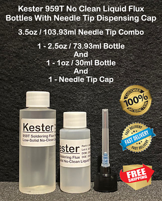 3.5oz / 103.93ml KESTER 959T NO CLEAN LIQUID FLUX NEEDLE TIPPED BOTTLE COMBO
