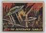 1962 Topps Bubbles Mars Attacks! The Skyscraper Tumbles #10