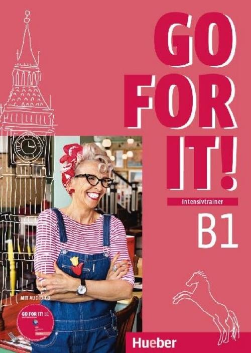 Go for it! B1. Intensivtrainer mit Audio-CD Judith Mader