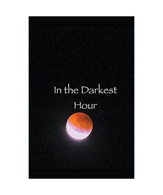 In the Darkest Hour [Dragon Wars, Band 1], Hammer, Martel The