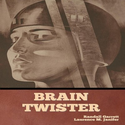 Brain Twister by Randall Garrett Paperback Bibliotech Press 