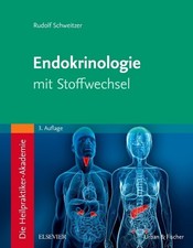 Die Heilpraktiker-Akademie. Endokrinologie mit Stoffwechsel | Rudolf Schweitzer