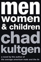 Men, Women & Children Chad Kultgen Taschenbuch Kartoniert / Broschiert Englisch