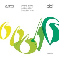 The Breathing Breakthrough | Bija Bennett | Taschenbuch | Englisch | 2016