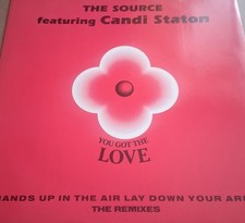 SOURCE/CANDI STATON - YOU GOT THE LOVE REMIXES - GERMAN 12" VINYL  SINGLE