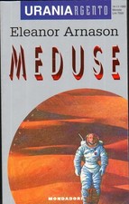 Meduse di Eleanor Arnason - Urania n. 11 (Argento) ed. Mondadori
