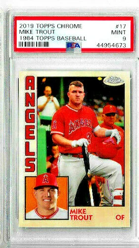 2019 Topps Chrome Mike Trout 1984 Topps Baseball Gem Mint PSA 9