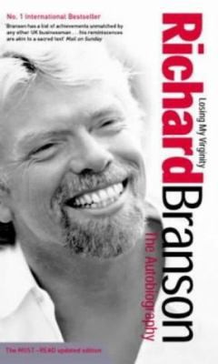 Losing My Virginity : The Autobiography by Richard Branson