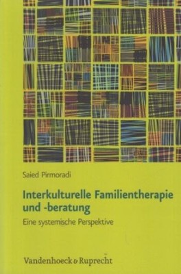 Interkulturelle Familientherapie und -beratung. Eine systemische Perspektive. mi