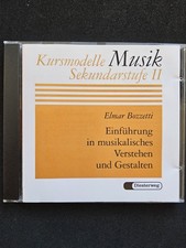 Kursmodelle Musik. Sek II. Einführung in musikalisches Verstehen und Gestalten