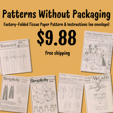 NO ENVELOPE Burda, McCall's, Simplicity More Sewing PATTERNS WITHOUT PACKAGING