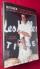 Anthony BOURDAIN / Kitchen Confidential Adventures in the Culinary 1st ed 2000