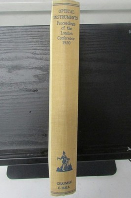 Proceedings of the London Conference on Optical Instruments 1950 1951 UK 1st Ed.