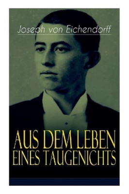 Joseph Von Eichendorff Aus dem Leben eines Taugenichts (Paperback) (UK IMPORT)