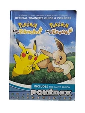 Pokémon: Let's Go, Pikachu! & Pokémon: Let's Go Eevee!: Official Trainer's Guide