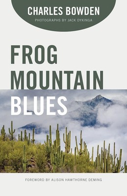 Frog Mountain Blues | Charles Bowden | englisch