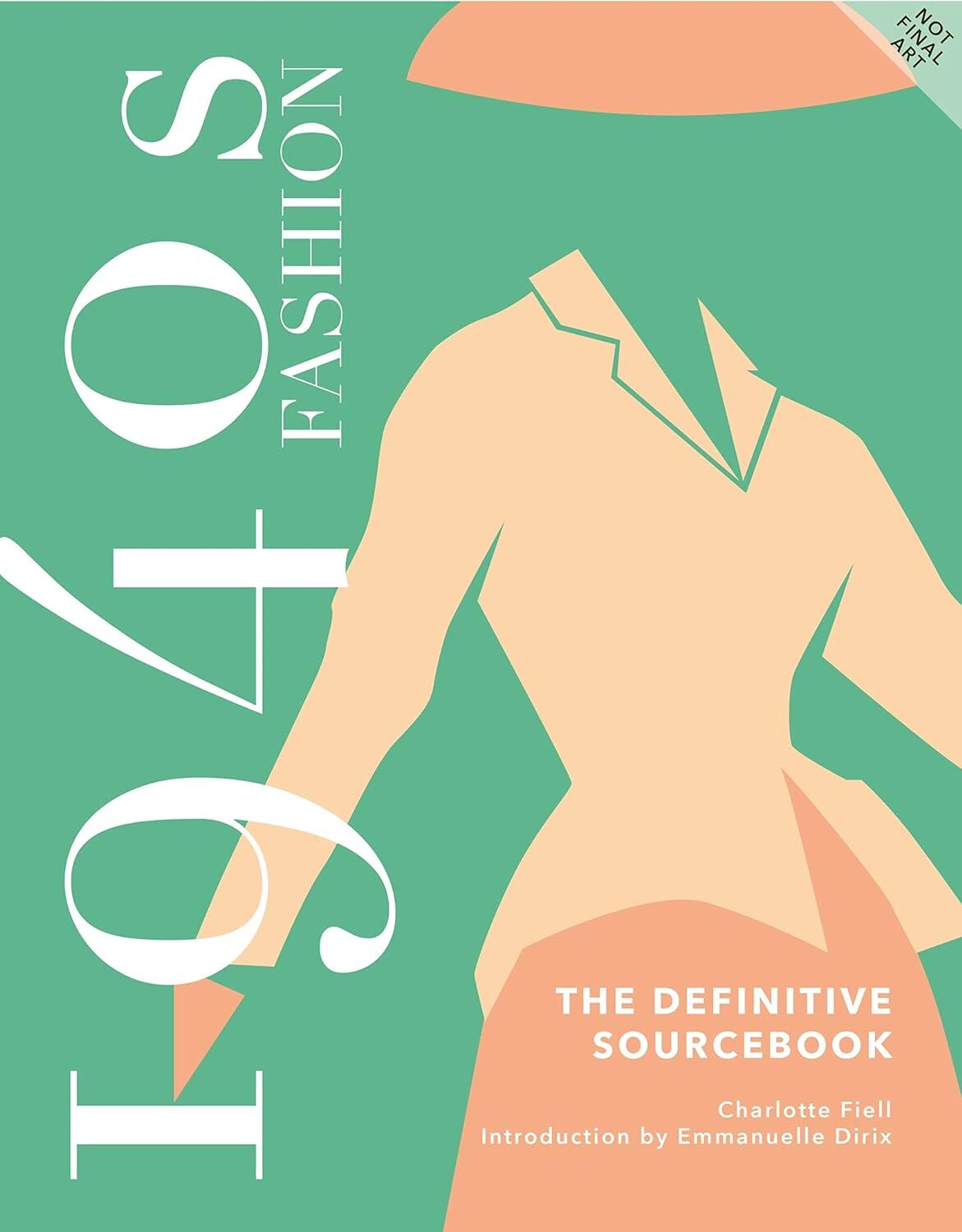 9781787398917 1940s Fashion: The Definitive Sourcebook - Charlotte Fiell,Emmanue