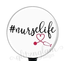 Nurse Life Badge Reel, Nursing Retractable Badge Holder, Nurse Retractable 4619A