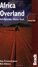 Africa Overland: 4x4� Motorbike� Bicycle� Truck (Bradt Travel Guides) By Si�n P