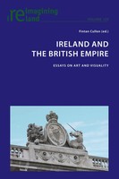 Ireland And The British Empire Essays On Art And Visuality Fintan Cullen Buch