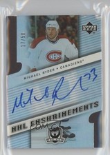 2006-07 Upper Deck The Cup NHL Enshrinements 17/50 Michael Ryder #E-MR Auto 1pc9