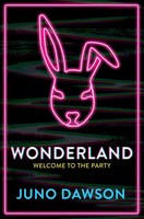 Wonderland, Juno Dawson