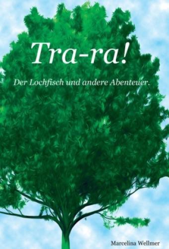 Tra-ra Der Lochfisch Und Andere Abenteuer 6376