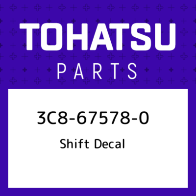 3C8-67578-0 Tohatsu Shift decal 3C8675780, New Genuine OEM Part | eBay