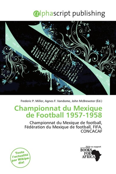 Frederic P. Miller (U. A.) | Championnat Du Mexique De Football 1957-1958 | Buch-image